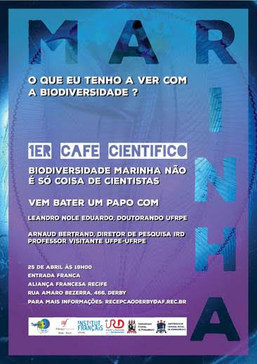 A equipe do Laboratório Misto Internacional TAPIOCA, o Instituto Francês do Brasil / Consulado geral da França para o Nordeste e a Aliança Francesa de Recife convida a todos para a primeira edição dos Cafés Científicos.