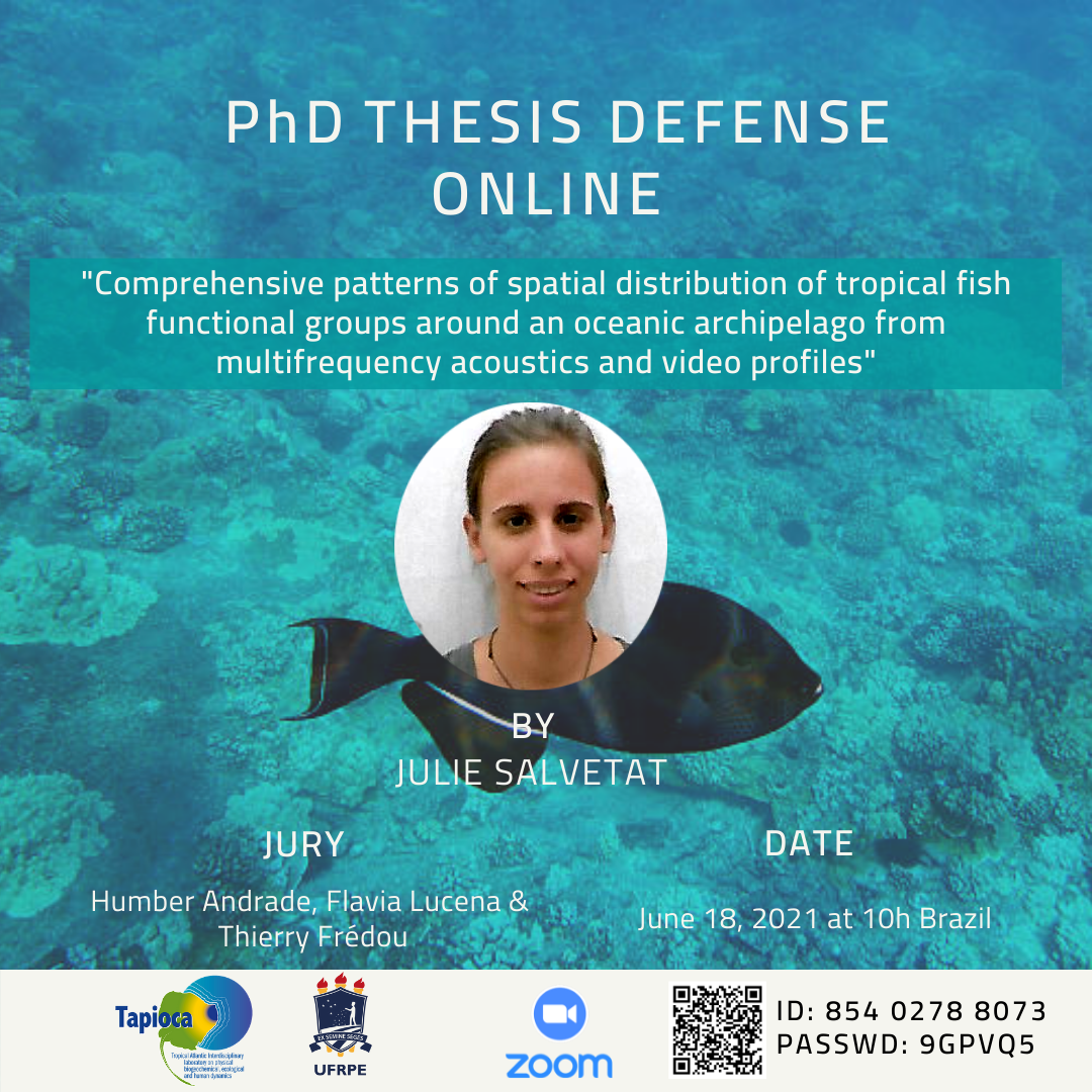 PhD Thesis Qualification: “Comprehensive patterns of spatial distribution of tropical fish functional groups around an oceanic archipelago from multifrequency acoustics and video profiles”