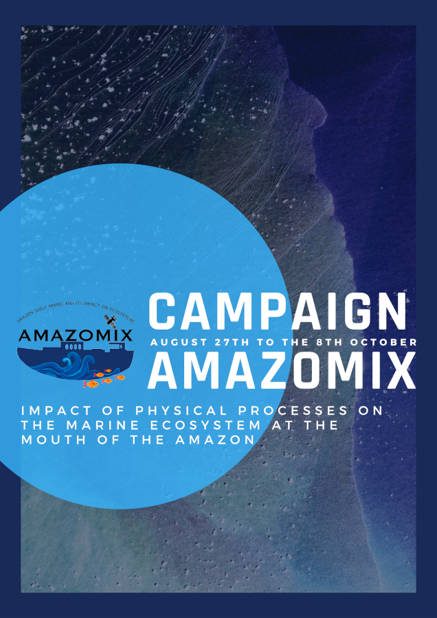 AMAZOMIX campaign: Impact of physical processes on the marine ecosystem  at the mouth of the Amazon