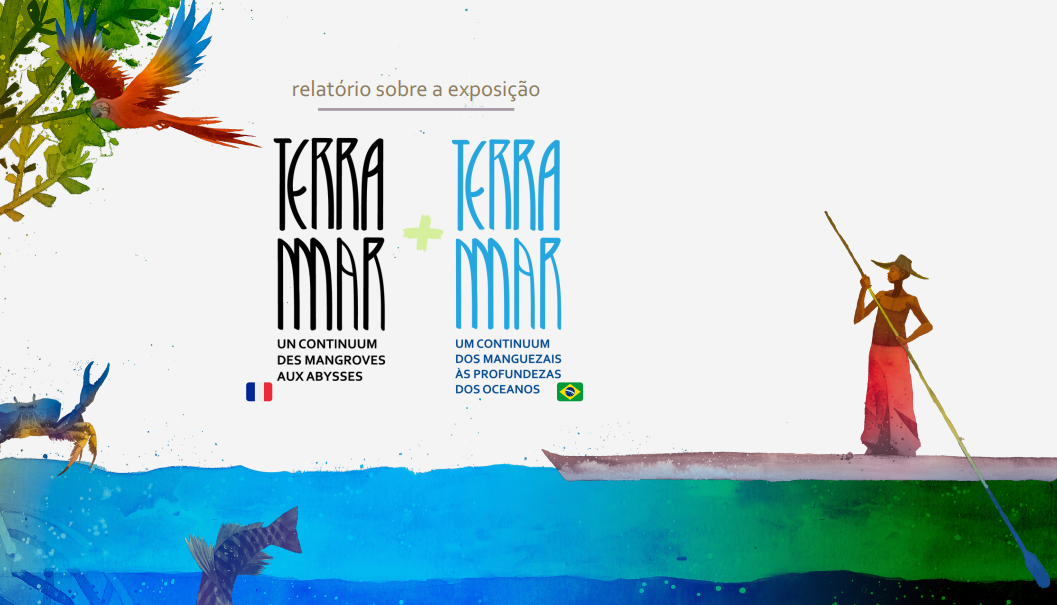 Relatório Terra-Mar: exposição franco-brasileira leva ciência oceânica a milhares de pessoas no Brasil e na França em 2025